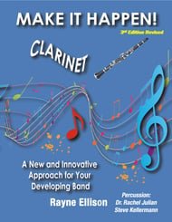 Make it Happen! Developing Band Method - Clarinet