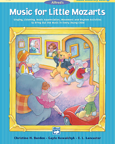 Music for Little Mozarts Music Discovery Bk.3