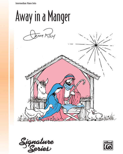 Away in a Manger