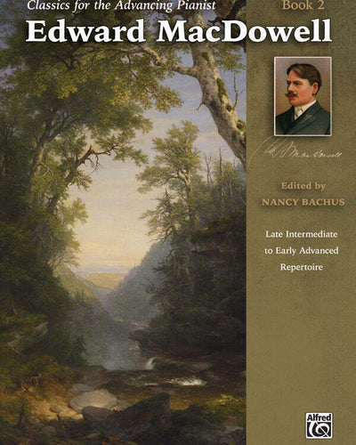 MacDowell Classics for the Advancing Pianist Bk.2 PS 2028 VD1 VD2