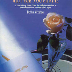 Just For You And Me Duet Bk.2 2011 - Dennis Alexander