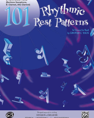 101 Rhythmic Rest Patterns Alto Sax