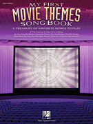 My First Movie Themes Song Book Easy Piano