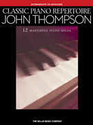 Classic Piano Repertoire: John Thompson