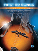 First 50 Songs You Should Play Mandolin