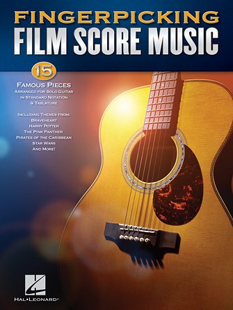 Fingerpicking Film Score Music for Solo Guitar