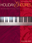 Holiday Encores Early to Mid-Intermediate