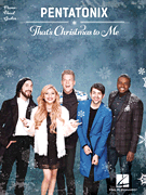 Pentatonix That's Christmas to Me