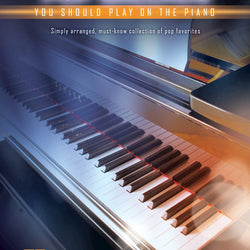 First 50 Pop Ballads You Should Play on the Piano