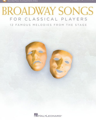 Broadway Songs for Classical Players - Violin and Piano