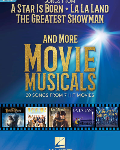 Songs from A Star Is Born The Greatest Showman La La Land and More Ukulele
