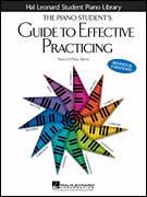 Piano Student's Guide Effective Practicing