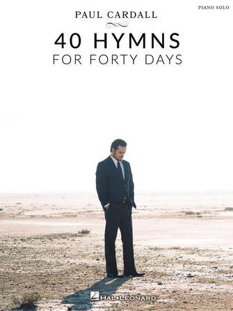 Paul Cardall 40 Hymns For Forty Days PS