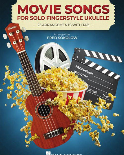 Movie Songs for Solo Fingerstyle Ukulele