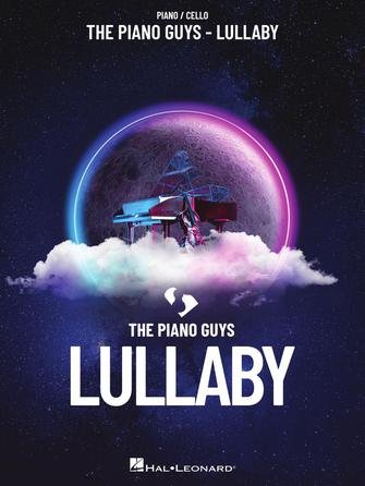 Piano Guys Lullaby for Piano and Cello