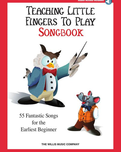 Teaching Little Fingers to Play Songbook