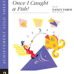 Once I Caught a Fish PS 2028 P1 - Nancy Faber