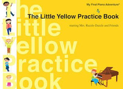 My First Piano Adventures Little Yellow Practice Book
