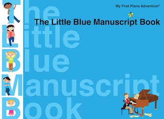 My First Piano Adventures Little Blue Manuscript Book