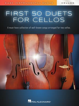 First 50 Duets for Two Cellos