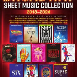 Broadway Sheet Music Collection 2018-2024