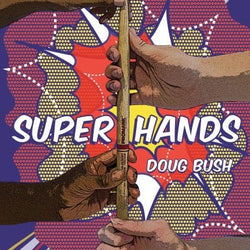Super Hands for the Intermediate to Advanced Percussionist