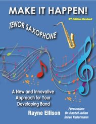 Make it Happen! Developing Band Method - Tenor Sax