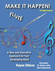 Make it Happen! Developing Band Method - Flute