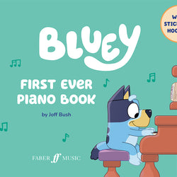 Bluey: First Ever Piano Book