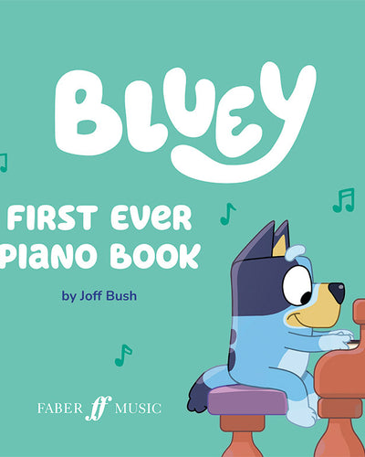 Bluey: First Ever Piano Book