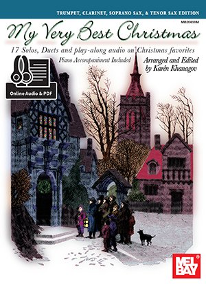 My Very Best Christmas: Trumpet Clarinet Tenor Sax (Book + Online Audio/PDF Supplement)