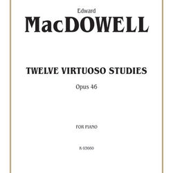 Macdowell Twelve Virtuoso Studies Opus 46 PS 2028 MA1