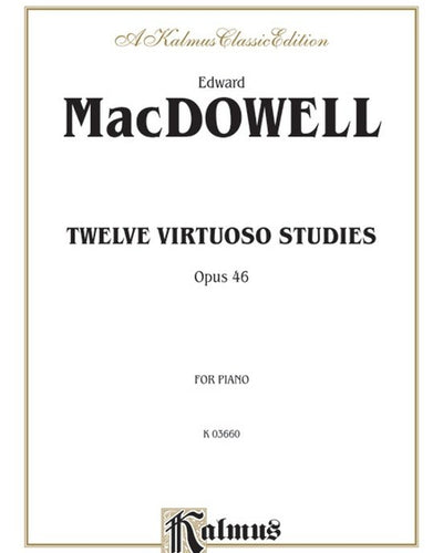 Macdowell Twelve Virtuoso Studies Opus 46 PS 2028 MA1