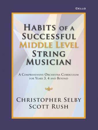 Habits Of A Successful Middle Level String Musician - Cello