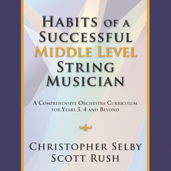 Habits Of A Successful MIddle Level String Musician - Bass