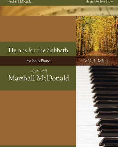 Hymns for the Sabbath Vol.1 Solo Piano