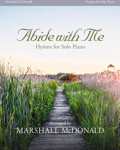 Abide with Me Hymns for Solo Piano
