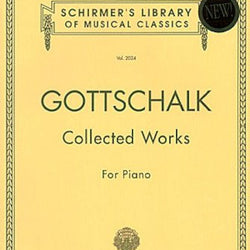 Gottschalk Collected Works for Piano PS 2028 MA2