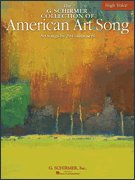 Schirmer Collection of American Art Song High Voice