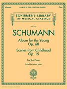 Schumann Album for the Young/Scenes from Childhood