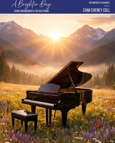 Cami Cheney Coll A Brighter Day Hymn Arrangements Vol.1