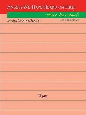 Angels We Have Heard On High 1P4H