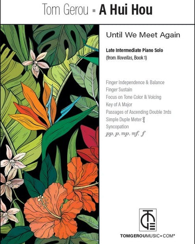 A Hui Hou (Until We Meet Again) Late Intermediate Piano Solo