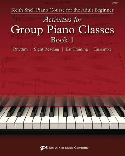 Activities for Group Piano Classes Bk.1 Keith Snell Course for Adult Beginners