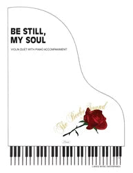 Be Still My Soul Violin Duet with Piano Accompaniment