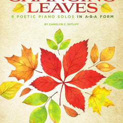 Changing Leaves PS 2028 P2 E3 - Carolyn Setliff
