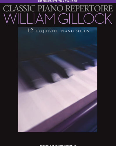 Intermediate to Advanced Classic Piano Repertoire William Gillock PS 2028 D2 VD1