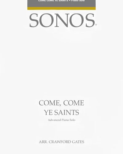 Come Come Ye Saints