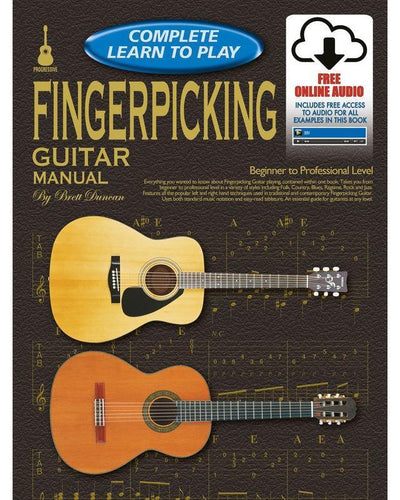 Complete Learn to Play Fingerpicking Guitar Manual with Audio by Brett Duncan