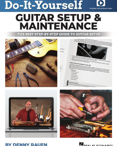 Do It Yourself Guitar Setup & Maintenance